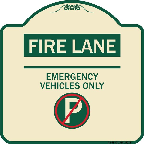 Signmission Fire Lane Emergency Vehicles W/ No Parking Heavy-Gauge Aluminum Sign, 18" x 18", TG-1818-24015 A-DES-TG-1818-24015 - main